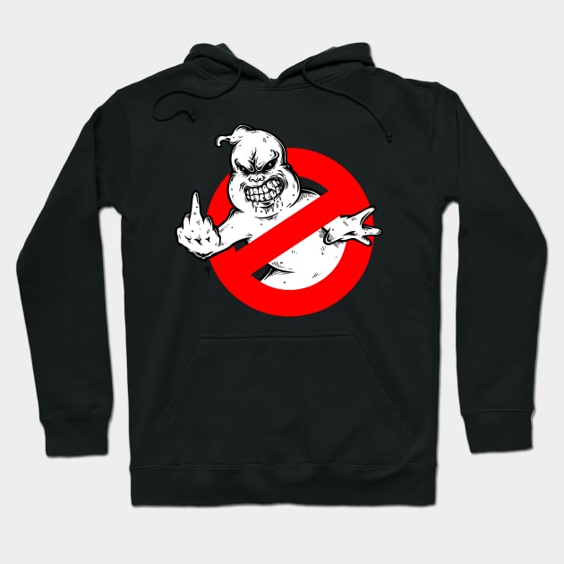 F*$k ghostbusters! Hoodie by DesecrateART